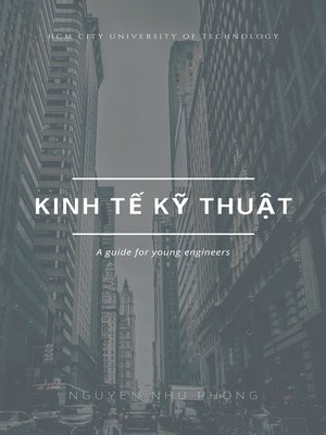 cover image of Kinh Tế Kỹ Thuật